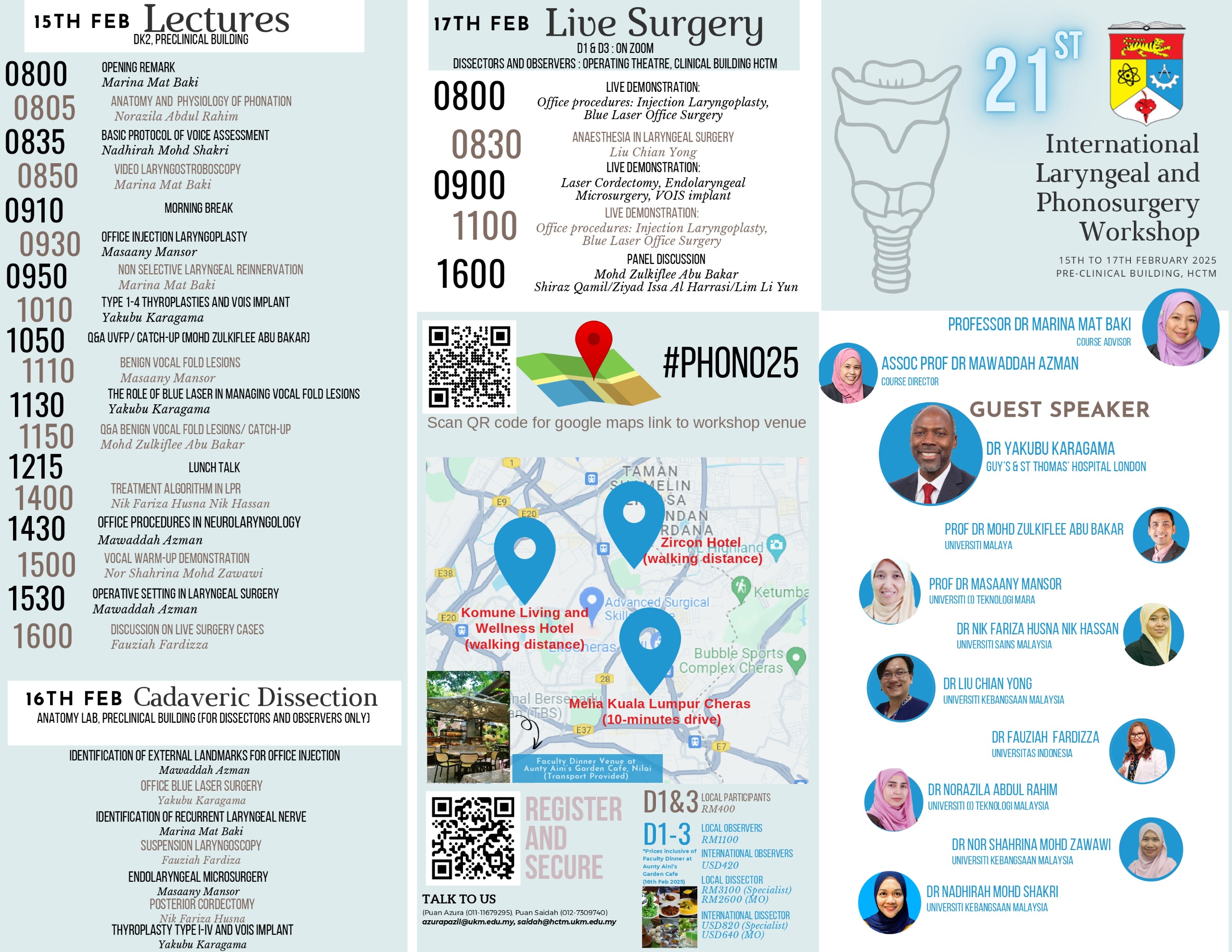 21st UKM International Laryngeal and Phonosurgery Workshop
